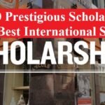 Top 10 Prestigious Scholarships for the Best International Students