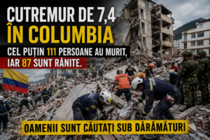 Cutremur de 7,4 în Columbia: cel puțin 111 persoane au murit, iar 87 sunt rănite. Oamenii sunt căutați sub dărâmături