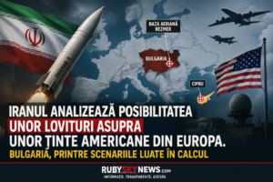 Iranul analizează posibilitatea unor lovituri asupra unor ținte americane din Europa. Bulgaria, printre scenariile luate în calcul