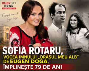 Sofia Rotaru, vocea imnului „Orașul meu alb” de Eugen Doga, împlinește 79 de ani