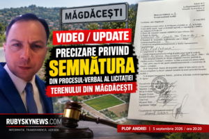 VIDEO/ UPDATE: Precizare privind semnătura din procesul-verbal al licitației terenului din Măgdăcești