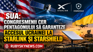 Congresmeni americani cer Pentagonului să garanteze accesul Ucrainei la Starlink și Starshield